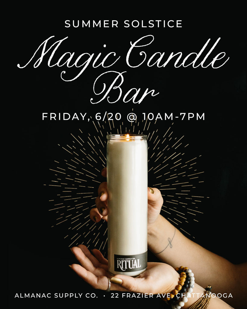 June 20, 2025 - Summer Solstice Magic Candle Bar