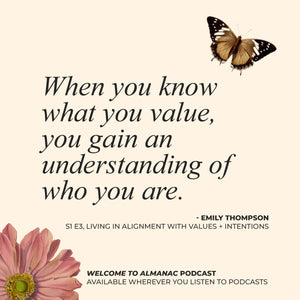 Living in Alignment with Values and Intentions