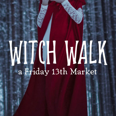 Witch Walk - February 13, 2025
