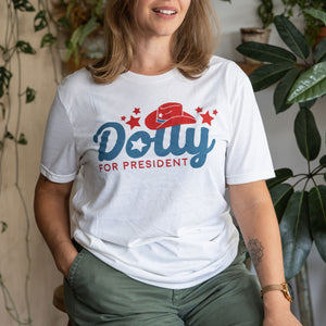 Dolly for President T-Shirt