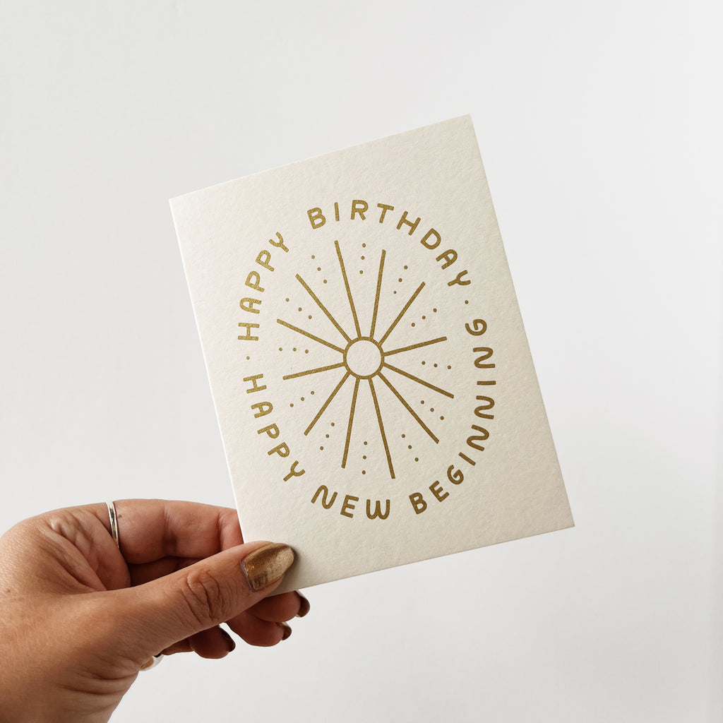 Happy Birthday New Beginnings Greeting Card