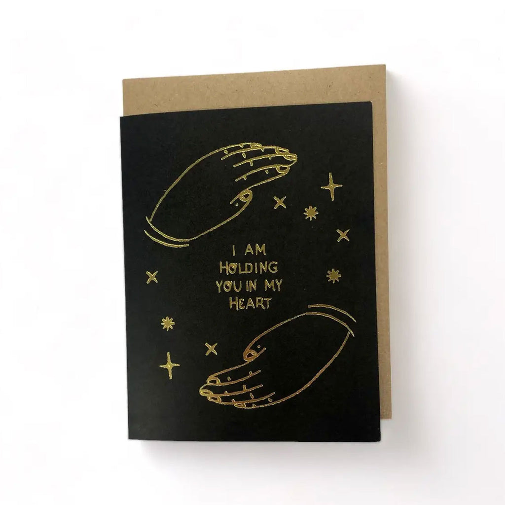 I Am Holding You in My Heart Greeting Card
