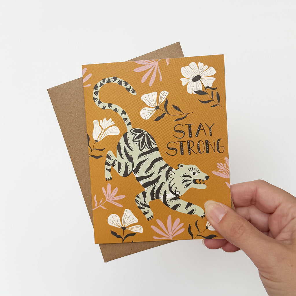 Stay Strong Greeting Card