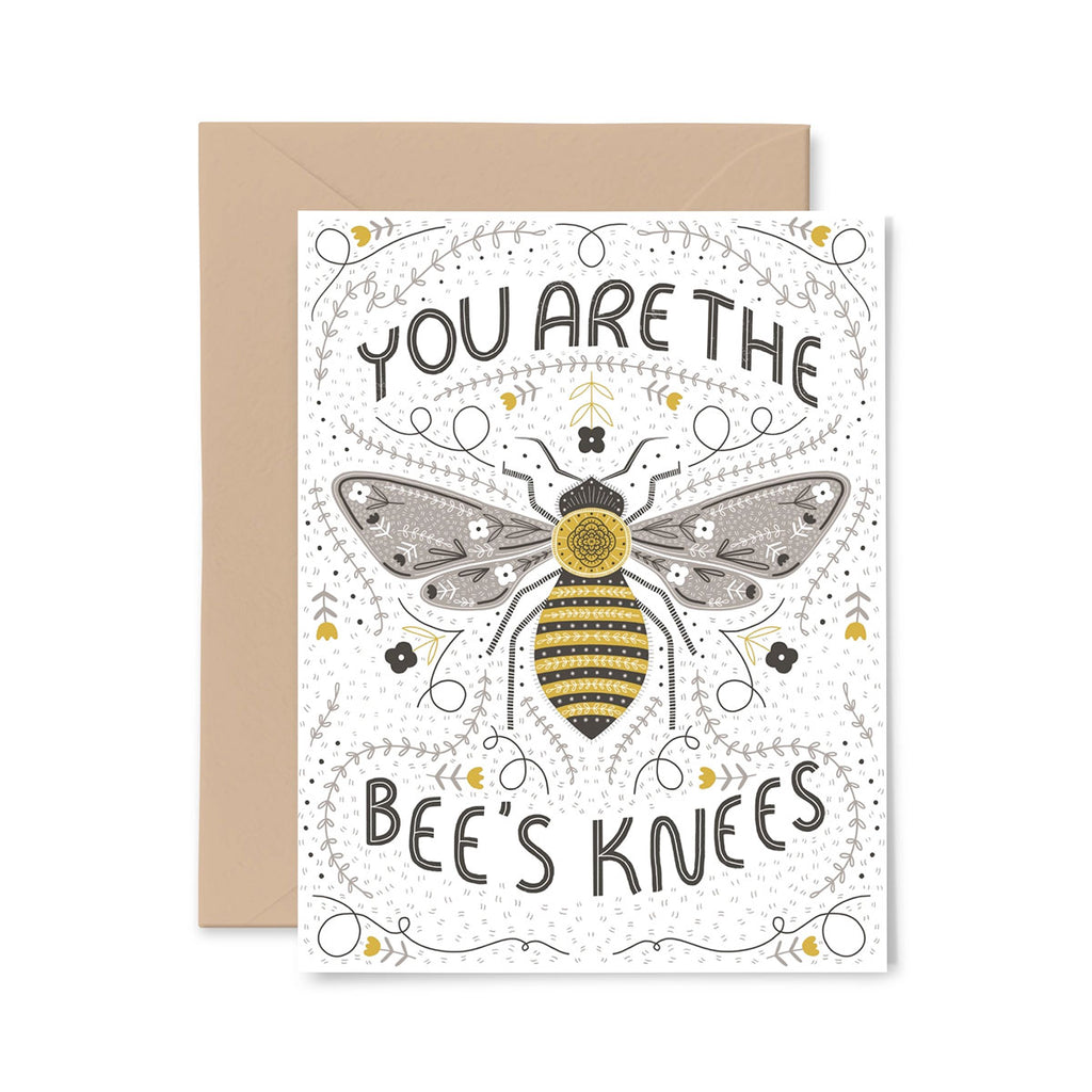 You Are the Bees Knees Greeting Card