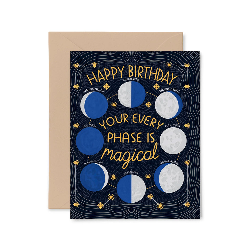Your Every Phase is Magical Birthday Greeting Card
