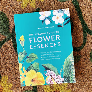 The Healing Guide to Flower Essences Book Cover