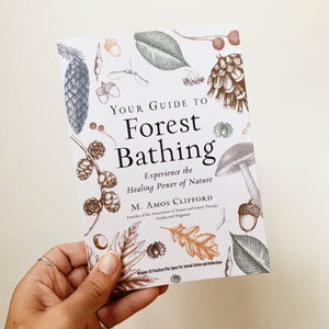 Your Guide to Forest Bathing Book Cover