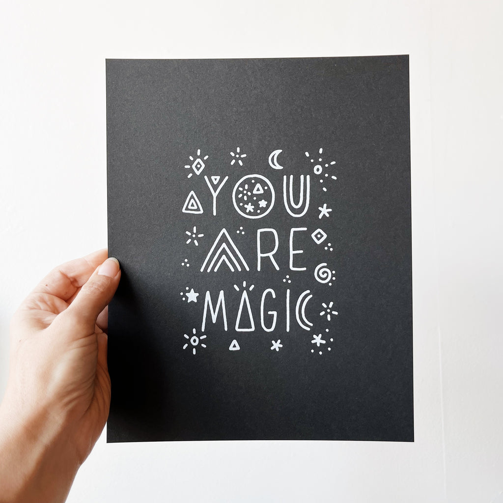 You Are Magic Art Print
